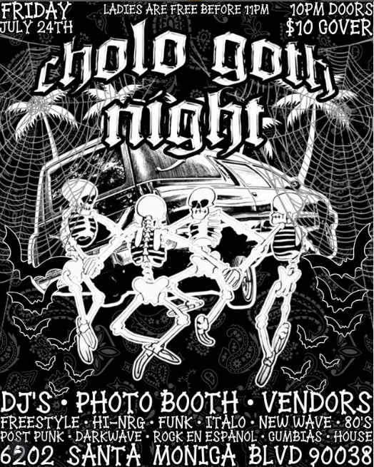 Cholo Goth Night