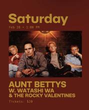 Aunt Betts with Watashi Wa & The Rocky Valentines
